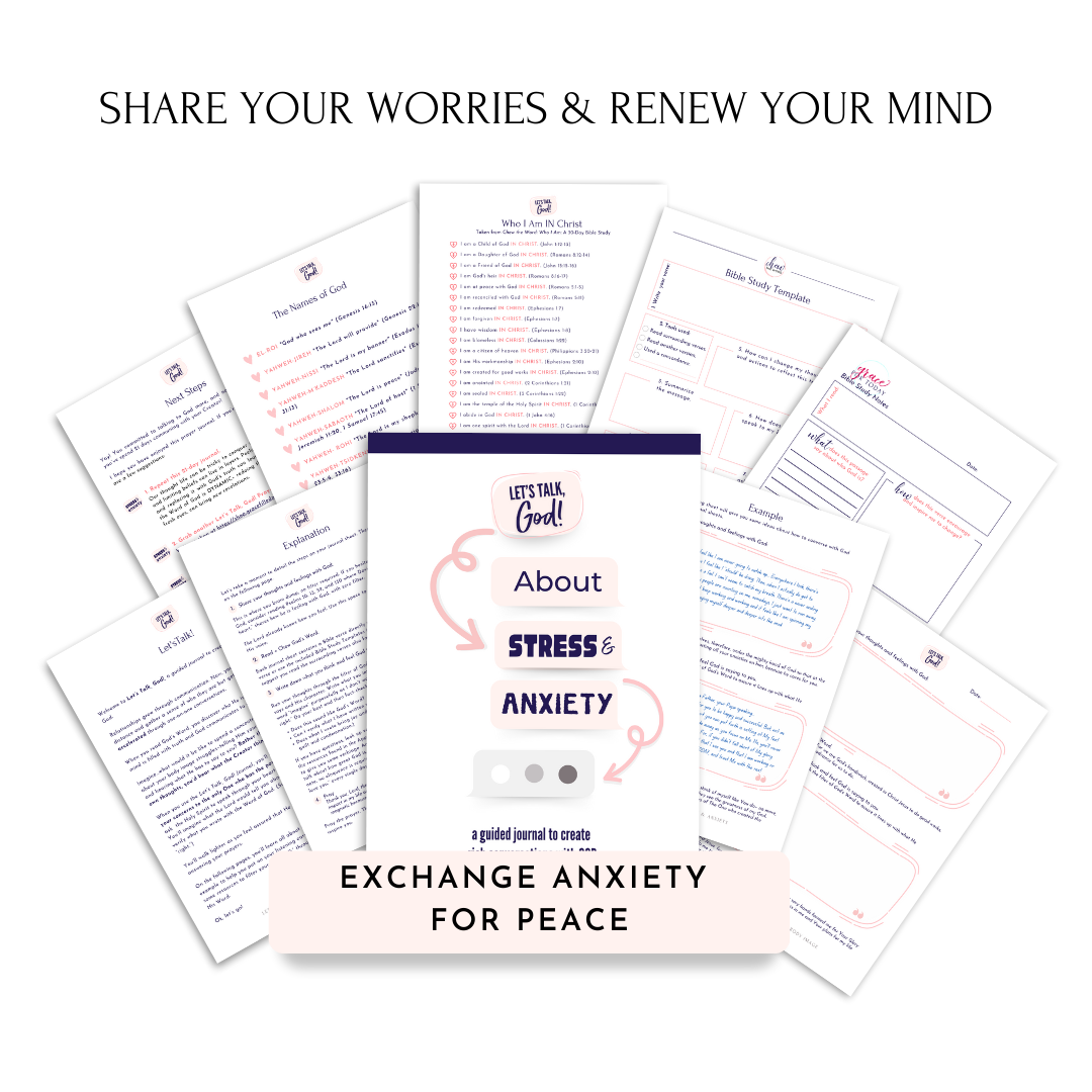 Let’s Talk, God! About Stress & Anxiety