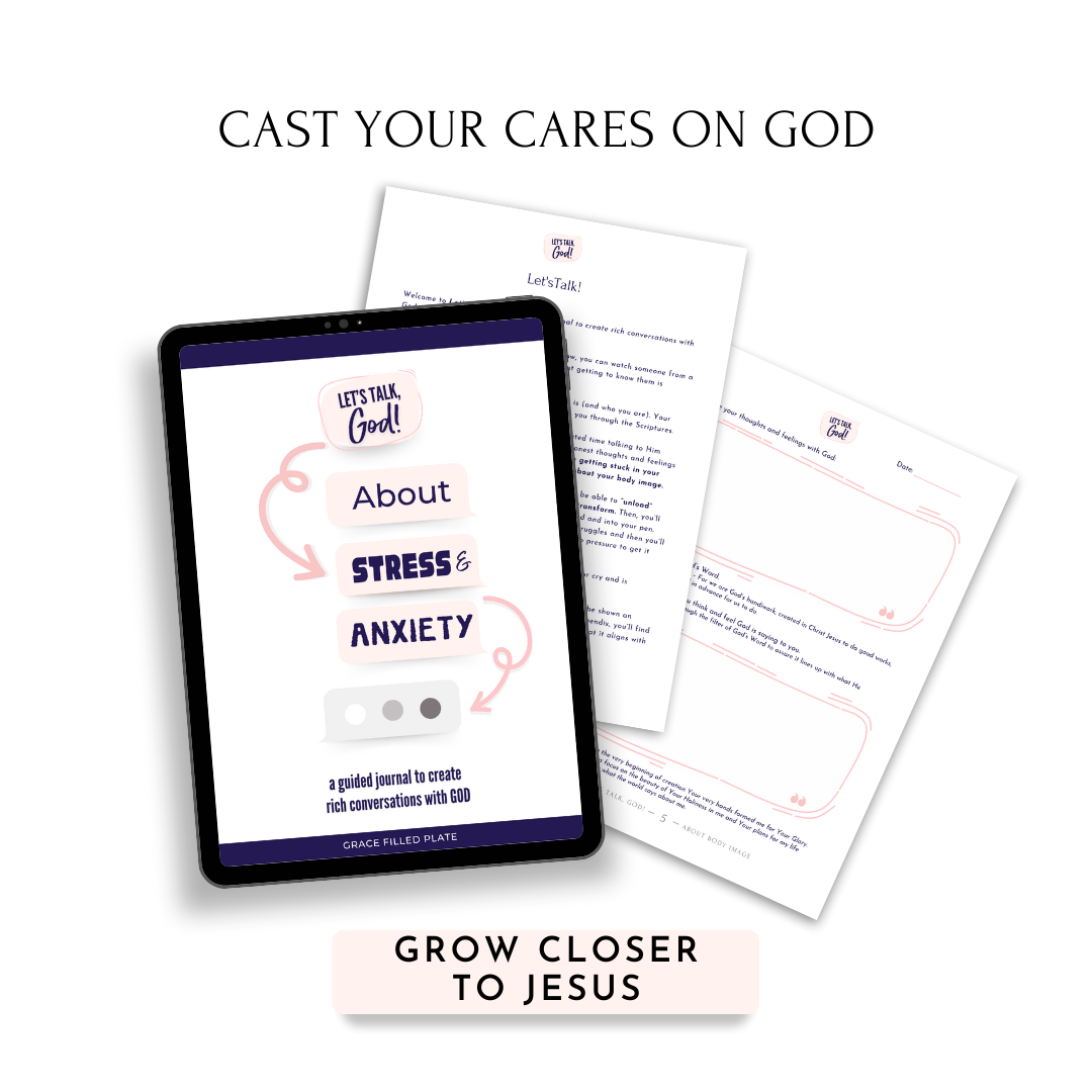 Let’s Talk, God! About Stress & Anxiety